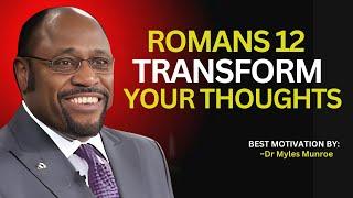 Dr Myles Secret : To Renewing Your Mind Through Romans 12: A Life-Changing Transformation