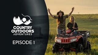 Country Outdoors Adventures | Episode 1 Teaser