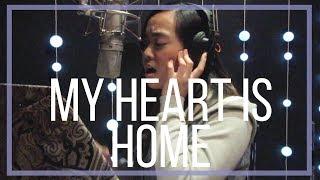 My Heart is Home (An original by Yvanne) + VLOG