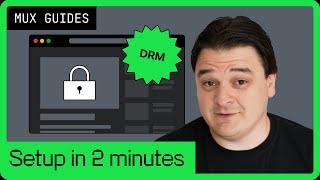 Safeguard your video content: DRM setup tutorial