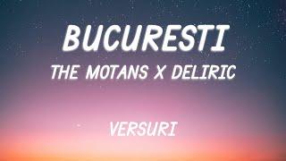 The Motans x Deliric - București | Lyric Video