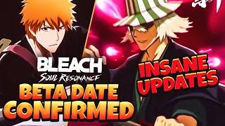 *CONFIRMED* NEXT BLEACH SOUL RESONANCE BETA IN 2 WEEKS! INSANE UPDATES & CAN GLB PLAY?