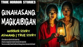 GINAHASANG MAGKAIBIGAN | Aswang True Story