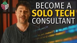 10 Steps to Becoming a Solo Technology Consultant