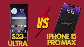 iPhone 15 Pro Max vs Samsung S23 Ultra  | To the Point Comparison 