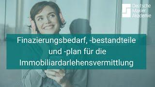 Finanzierungsbedarf, Finanzierungsbestandteile und Finanzierungsplan