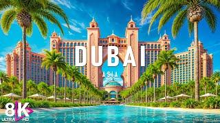 DUBAI 8K - Relaxing Music With Videos Of Beautiful Nature - Ultra 8K HD