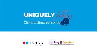 Neuberg Supratech, Ahmedabad, talks about Ishan Technologies | Customer Speak