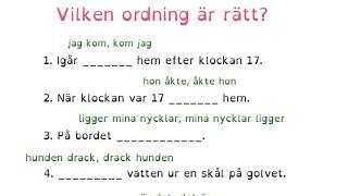 How to Learn Swedish En grammatikövning om ORDFÖLJD