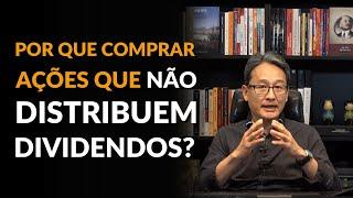 É vantajoso investir em ações de empresas que não pagam dividendos aos acionistas?