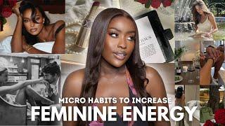 10 Tiny Micro-Habits that ACTUALLY Increased my Feminine Energy & improved my lifelLUCY BENSON