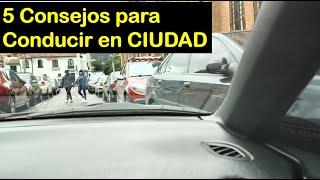 Consejos Para CONDUCIR EN CIUDAD, lo que nadie te explica al Aprender a Conducir