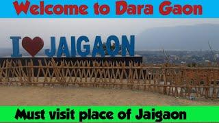 Daragaon | Must visit place of Jaigaon  | Beautiful view from top | Beautiful sunset view point