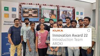 KUKA Innovation Award 2022 - Team AROKI