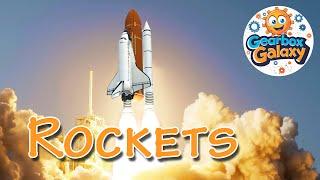 Rockets for Children | GearboxGalaxy | Gearbox Galaxy Channel | Rocket for kids | Cohetes para niños