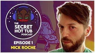 TRDQ: Secret Hot Tub Podcast - Episode 1 - Nick Roche!