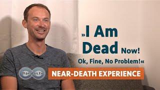 »I Am Dead Now. Ok. Fine. No Problem!« | Davor Pranjic's Near-Death Experience