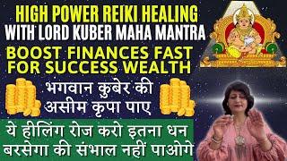 Powerful Reiki Healing With Kuber Maha Mantra For Money & Wealth | Reiki Healing Attract Money