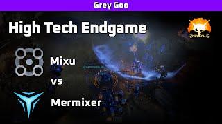 Grey Goo: Mixu (Beta) vs Mermixer (Shroud) - High Tech Endgame