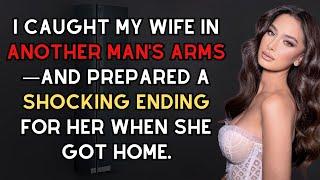 I Made My Cheating Wife Regret What She Did! Reddit Cheating Revenge Stories