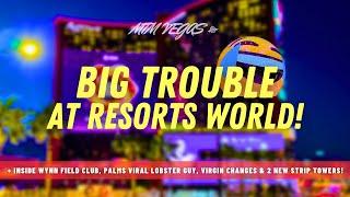 Resorts World's Huge Problem, Inside Wynn Field Club, 2 More Strip Towers & Vegas Casino Easter Eggs