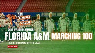 Florida A&M University "Marching 100" (Division I Champions) | 2024 Band Of The Year | Watch in 4K!