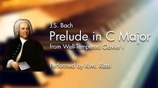 J.S. Bach - Prelude in C Major from WTC I (R.M. Rizal Performance)