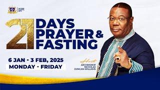 21 DAYS OF PRAYER AND FASTING: | DAY 1 | JAN. 6, 2025.