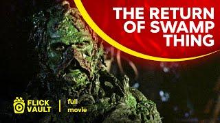 The Return of Swamp Thing | Full HD Movies For Free | Flick Vault