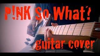 こんな時はエレキでしょ！pink/so what (guitar cover)