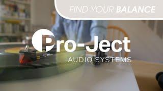 Find Your Balance | Pro-Ject Audio Systems