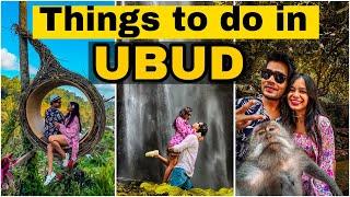 Top things to do in UBUD | How to spend a DAY in UBUD | Why this is the best place stay in BALI |