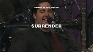 Surrender - Andrew Morris & Christ For The Nations Worship