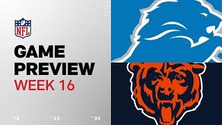 Detroit Lions vs. Chicago Bears | 2024 Week 16 Game Preview