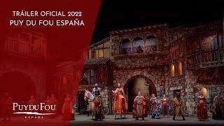 Tráiler Oficial 2022 | Puy du Fou España