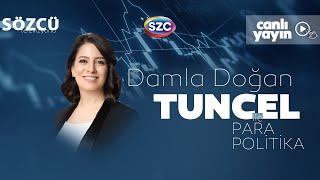 Damla Doğan Tuncel İle Para Politika 29 Kasım