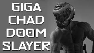 GIGACHAD SONG (Doom Eternal Version)