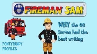 Pontypandy Profiles - WHY the OG Series had the BEST writing (Fireman Sam)