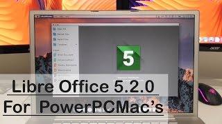 Libreoffice 5.2.0 for PowerPC Mac's