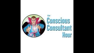 The Conscious Consultant Hour - What Does Community Really Mean?