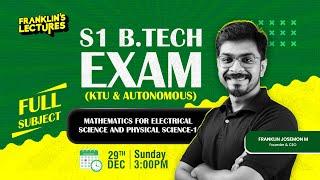 S1 KTU Exam | Mathematics for Electrical & Physical Science - MEGA MARATHON | Franklin's Lectures