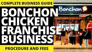 BONCHON CHICKEN Franchise Business Ideas - Complete Guide | Franchise Republic