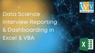 1:1 Dashboarding Interview Session | Advanced Excel Training | VBA | IvyProSchool