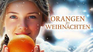 Oranges for Christmas (CHRISTMAS DRAMA FILM in German, family films, watch the whole drama)