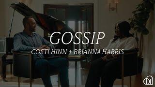 Gossip | Costi Hinn & Brianna Harris