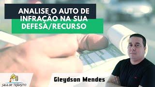 Analise o auto de infração na sua defesa/recurso