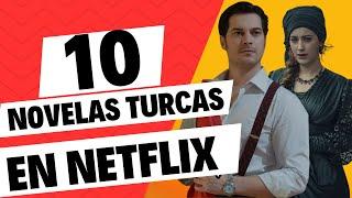 10 Novelas TURCAS que puedes ver en Netflix 