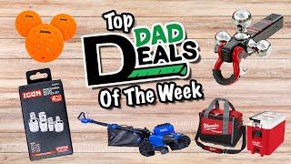 Top Dad Deals Of The Week at Home Depot, Harbor Freight, Amazon & MORE! | 5/30/25
