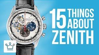 15 Things You Didn't Know About ZENITH