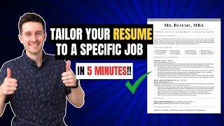 How to Tailor Your Resume to a Specific Job: Match Job Descriptions, Keywords, and ATS-Optimization